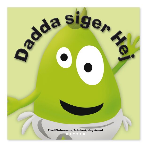 Babblarna - Dadda Siger Hej